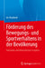 Förderung Des Bewegungs- Und Sportverhaltens in Der Bevölkerung: Nationale Und Internationale Aspekte by Iris Haarland