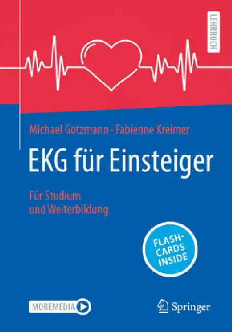 EKG Für Einsteiger: Für Studium Und Weiterbildung by Michael Gotzmann, Fabienne Kreimer
