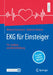 EKG Für Einsteiger: Für Studium Und Weiterbildung by Michael Gotzmann, Fabienne Kreimer