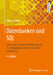Datenbanken Und SQL: Eine Praxisorientierte Einführung Mit Anwendungen in Oracle, SQL Server Und MySQL by Edwin Schicker