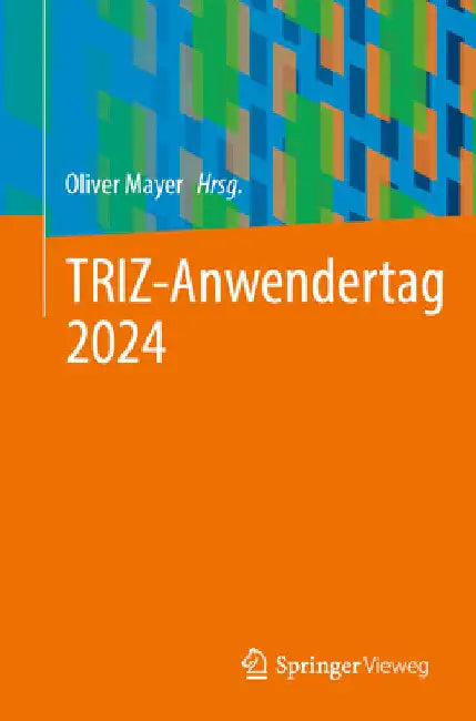 Triz-Anwendertag 2024 by Oliver Mayer