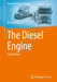 The Diesel Engine by Michael Hilgers