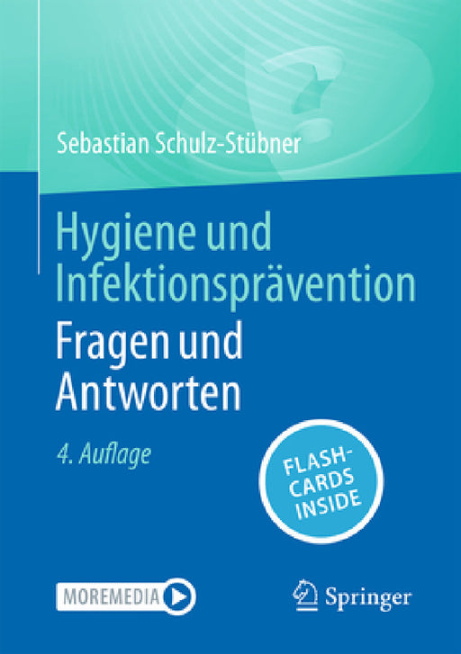 Hygiene Und Infektionsprävention Fragen Und Antworten by Sebastian Schulz-Stübner