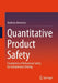Quantitative Product Safety: Foundation of Behavioral Safety for Autonomous Driving by Andreas Amoroso