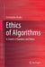 Ethics of Algorithms: In Search of Numbers and Values by Christopher Koska