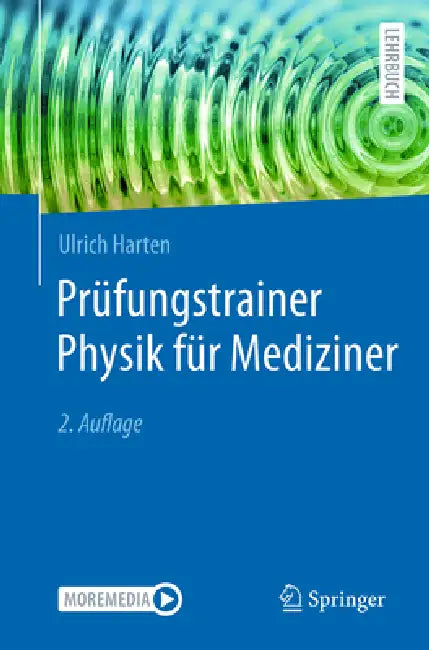Prüfungstrainer Physik Für Mediziner by Ulrich Harten