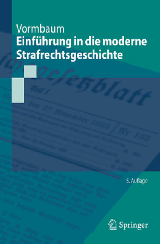 Einführung in Die Moderne Strafrechtsgeschichte by Thomas Vormbaum