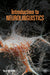 Introduction to Neurolinguistics by Horst M. Müller