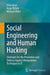 Social Engineering and Human Hacking: Strategies for the Prevention and Defense Against Manipulation Techniques in It by Erfan Koza