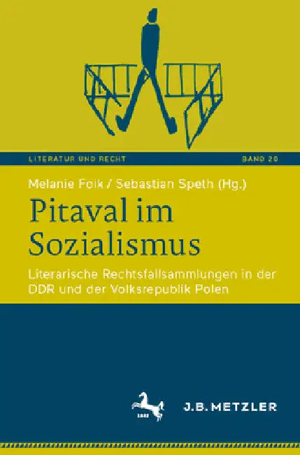 Pitaval Im Sozialismus: Literarische Rechtsfallsammlungen in Der DDR Und Der Volksrepublik Polen by Melanie Foik