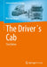 The Driver´s Cab by Michael Hilgers