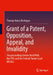 Grant of a Patent, Opposition, Appeal, and Invalidity: The Proceedings Before the Dpma, the Epo, and the Federal Patent Court (Bpatg) by Thomas Heinz Meitinger