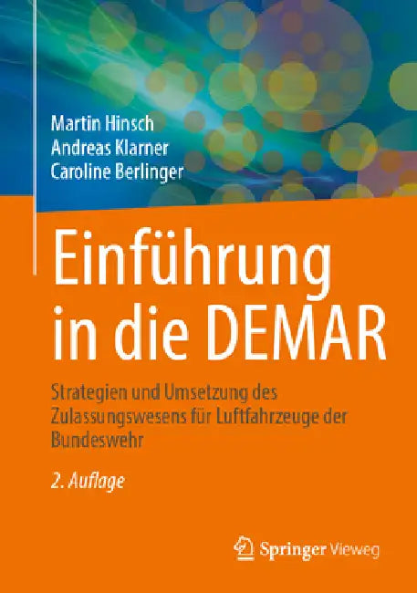 Einführung in Die Demar: Strategien Und Umsetzung Des Zulassungswesens Für Luftfahrzeuge Der Bundeswehr by Martin Hinsch, Andreas Klarner, Caroline Berlinger