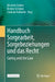 Handbuch Sorgearbeit, Sorgebeziehungen Und Das Recht: Caring and the Law by Michelle Cottier, Kirsten Scheiwe, Caroline Voithofer