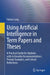Using Artificial Intelligence in Term Papers and Theses: A Practical Guide for Students with Actionable Recommendations, Prompt Examples, and Critical by Fabian Lang