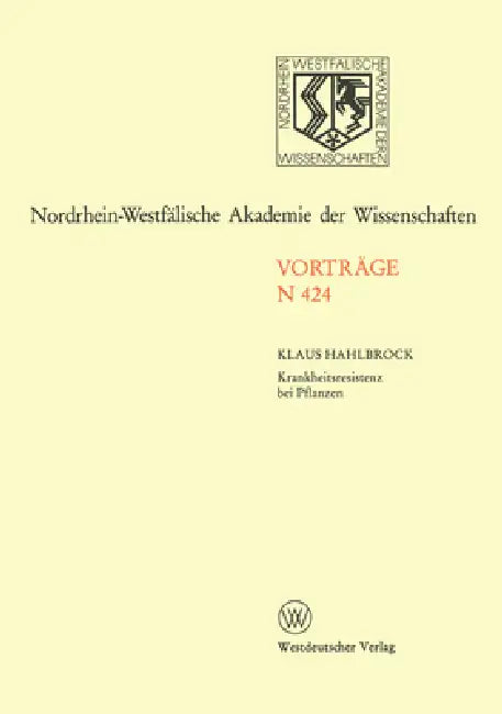 Krankheitsresistenz bei Pflanzen Von der Grundlagenforschung zu modernen Züchtungsmethoden by Klaus Hahlbrock