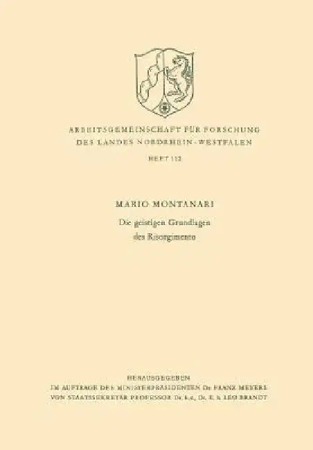 Die Geistigen Grundlagen Des Risorgimento by Mario Montanari