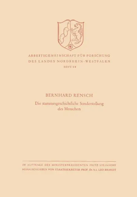 Die Stammesgeschichtliche Sonderstellung Des Menschen by Bernhard Rensch
