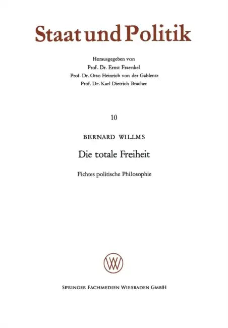 Die Totale Freiheit by Bernard Willms