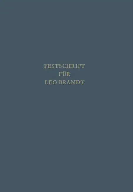 Festschrift Für Leo Brandt Zum 60. Geburtstag by Josef Meixner, Gerhard Kegel