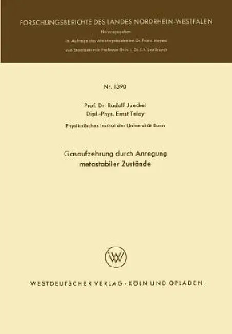 Gasaufzehrung Durch Anregung Metastabiler Zustände by Rudolf Jaeckel