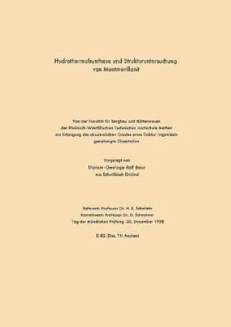 Hydrothermalsynthese Und Strukturuntersuchung Von Montmorillonit by Rolf Schwiete