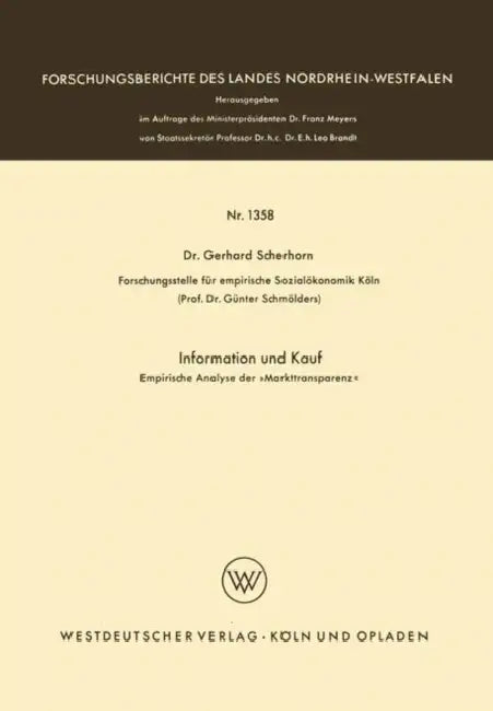 Information Und Kauf: Empirische Analyse Der »Markttransparenz« by Gerhard Scherhorn