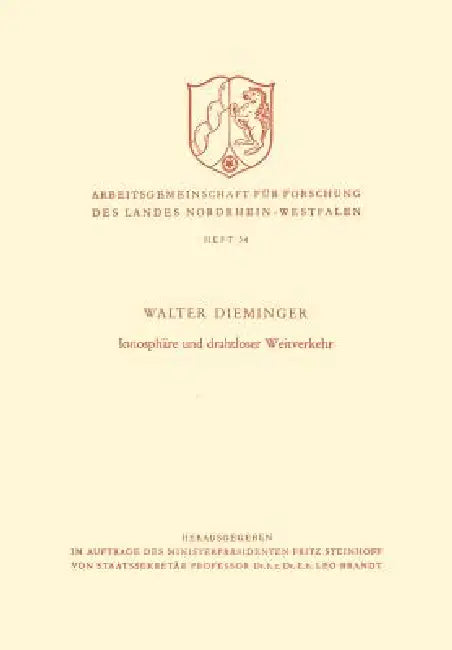 Ionosphäre Und Drahtloser Weitverkehr by Walter Dieminger