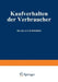 Kaufverhalten Der Verbraucher by Klaus Schreiber