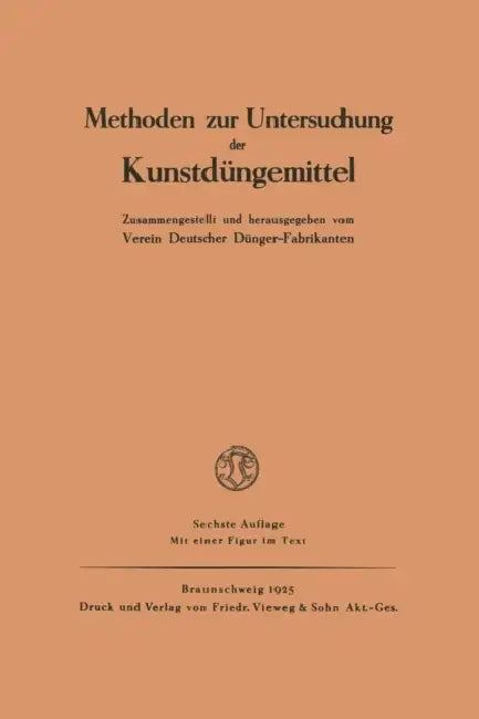 Methoden Zur Untersuchung Der Kunstdüngemittel by Kenneth A. Loparo