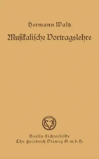Musikalische Vortragslehre by Hermann Waltz