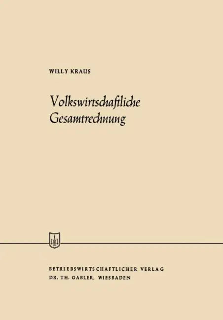 Volkswirtschaftliche Gesamtrechnung by Willy Kraus