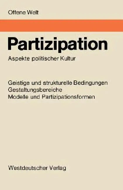 Partizipation: Aspekte Politischer Kultur by Helga Boss-Stenner, Ulrich Von Pufendorf, K. Friedrich Schade