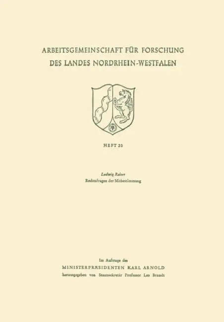 Rechtsfragen Der Mitbestimmung by Ludwig Raiser