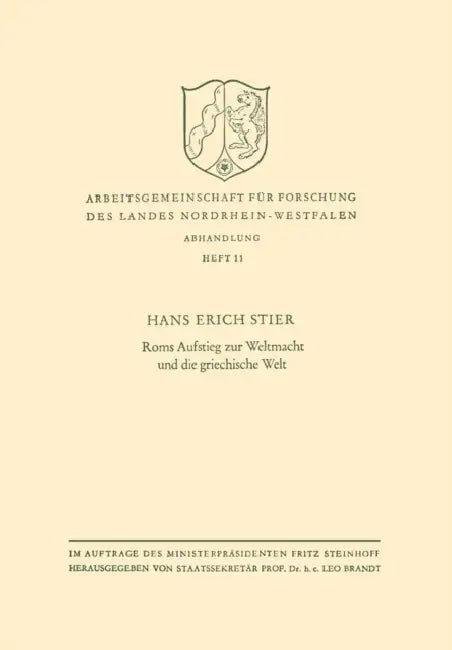 ROMs Aufstieg Zur Weltmacht Und Die Griechische Welt by Hans Erich Stier