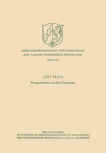 Wortgeschichten Aus Alten Gemeinden by Jost Trier