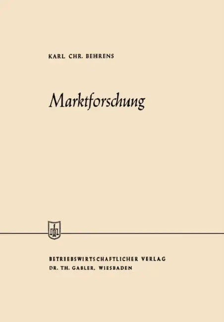 Marktforschung by Karl Christian Behrens