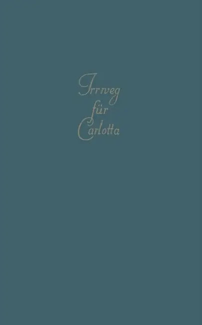 Irrweg Für Carlotta: Roman by John Masefield