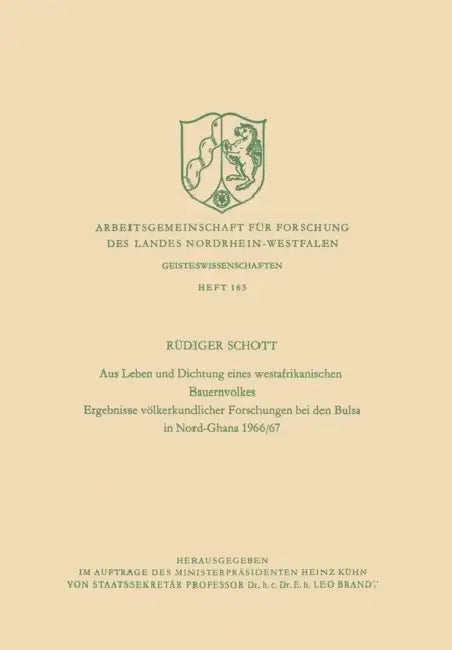 Aus Leben Und Dichtung Eines Westafrikanischen Bauernvolkes: Ergebnisse Völkerkundlicher Forschungen Bei Den Bulsa in Nord-Ghana 1966/67 by Rüdiger Schott