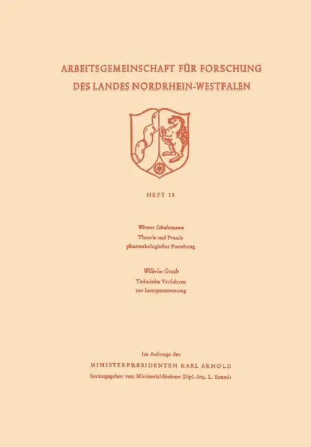 Theorie Und PRAXIS Pharmakologischer Forschung. Technische Verfahren Zur Isotopentrennung by Werner Schulemann