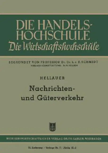 Nachrichten- Und Güterverkehr by Josef Hellauer
