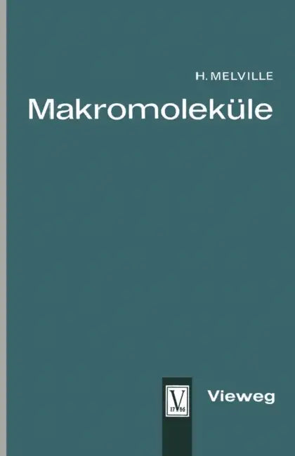 Makromoleküle by Harry W. Melville