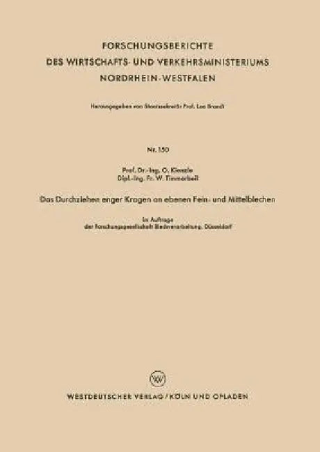 Das Durchziehen Enger Kragen an Ebenen Fein- Und Mittelblechen by Otto Kienzle
