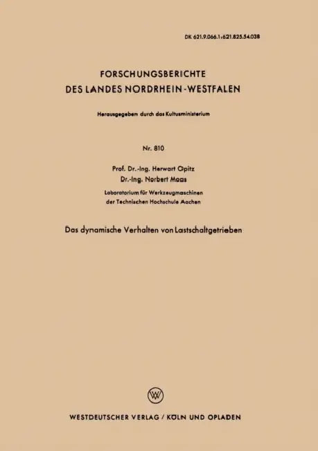 Das Dynamische Verhalten Von Lastschaltgetrieben by Herwart Opitz