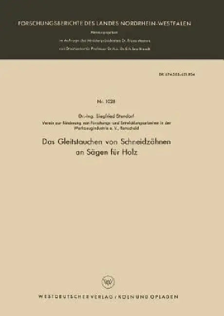 Das Gleitstauchen Von Schneidzähnen an Sägen Für Holz by Siegfried Stendorf