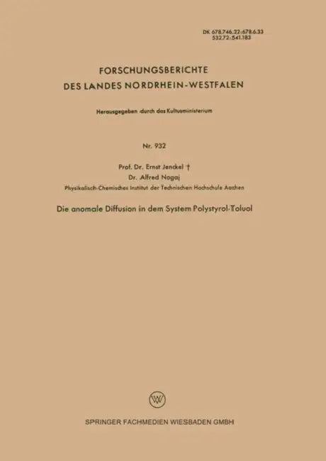 Die Anomale Diffusion in Dem System Polystyrol-Toluol by Ernst Jenckel