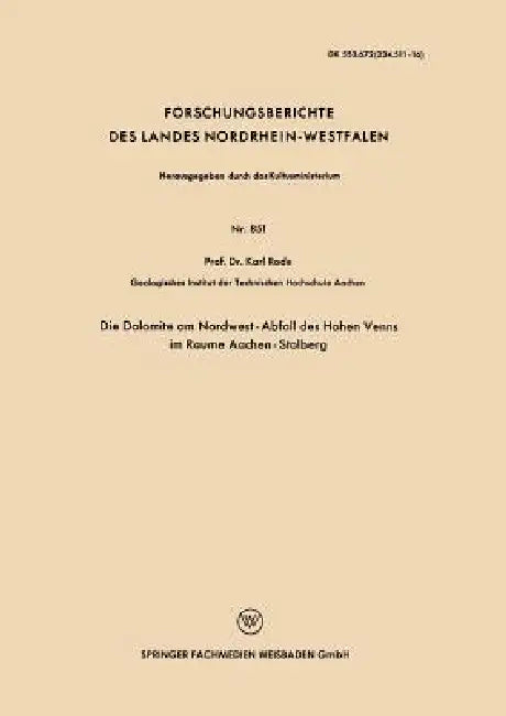 Die Dolomite Am Nordwest-Abfall Des Hohen Venns Im Raume Aachen-Stolberg by Karl Rode