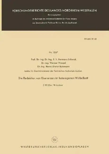 Die Reduktion Von Eisenerzen Im Heterogenen Wirbelbett by Hermann Schenck