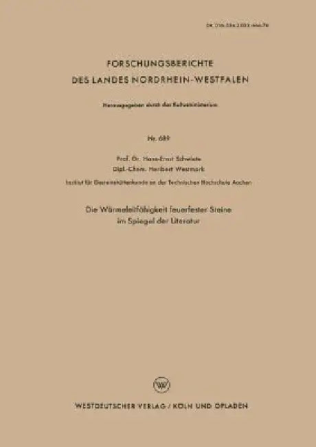 Die Wärmeleitfähigkeit Feuerfester Steine Im Spiegel Der Literatur by Hans-Ernst Schwiete