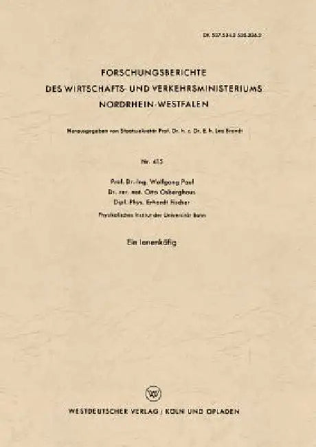 Ein Ionenkäfig by Wolfgang Paul